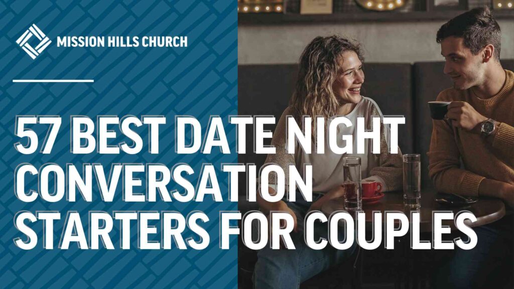 57 Best Date Night Conversation Starters For Couples