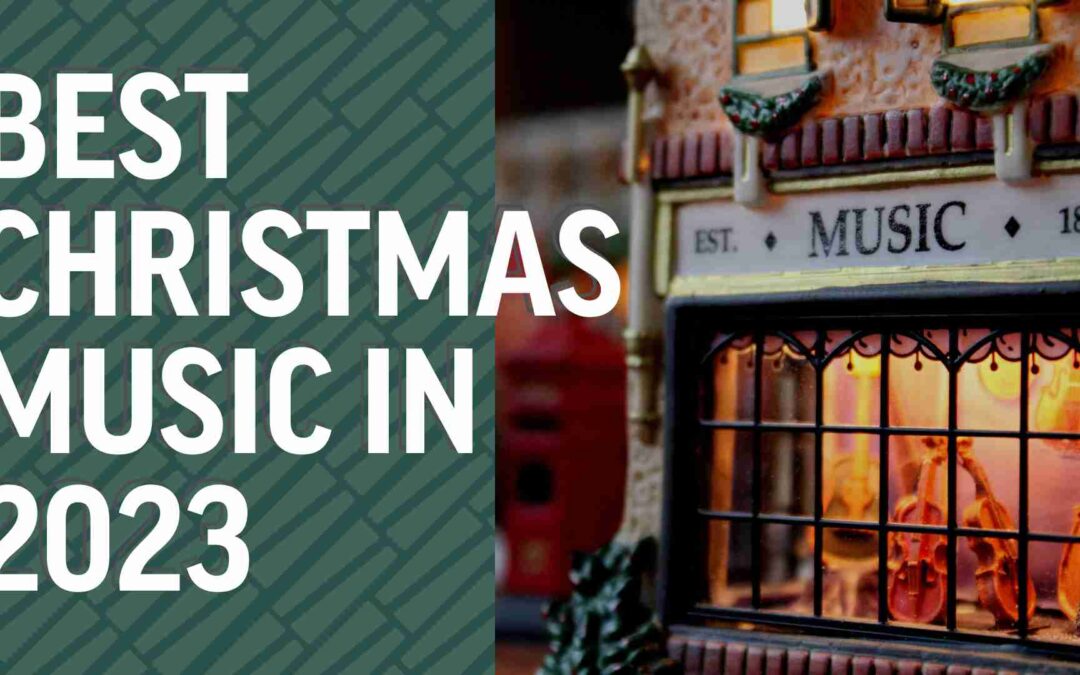 Top Christian Christmas Music to Listen to This Year