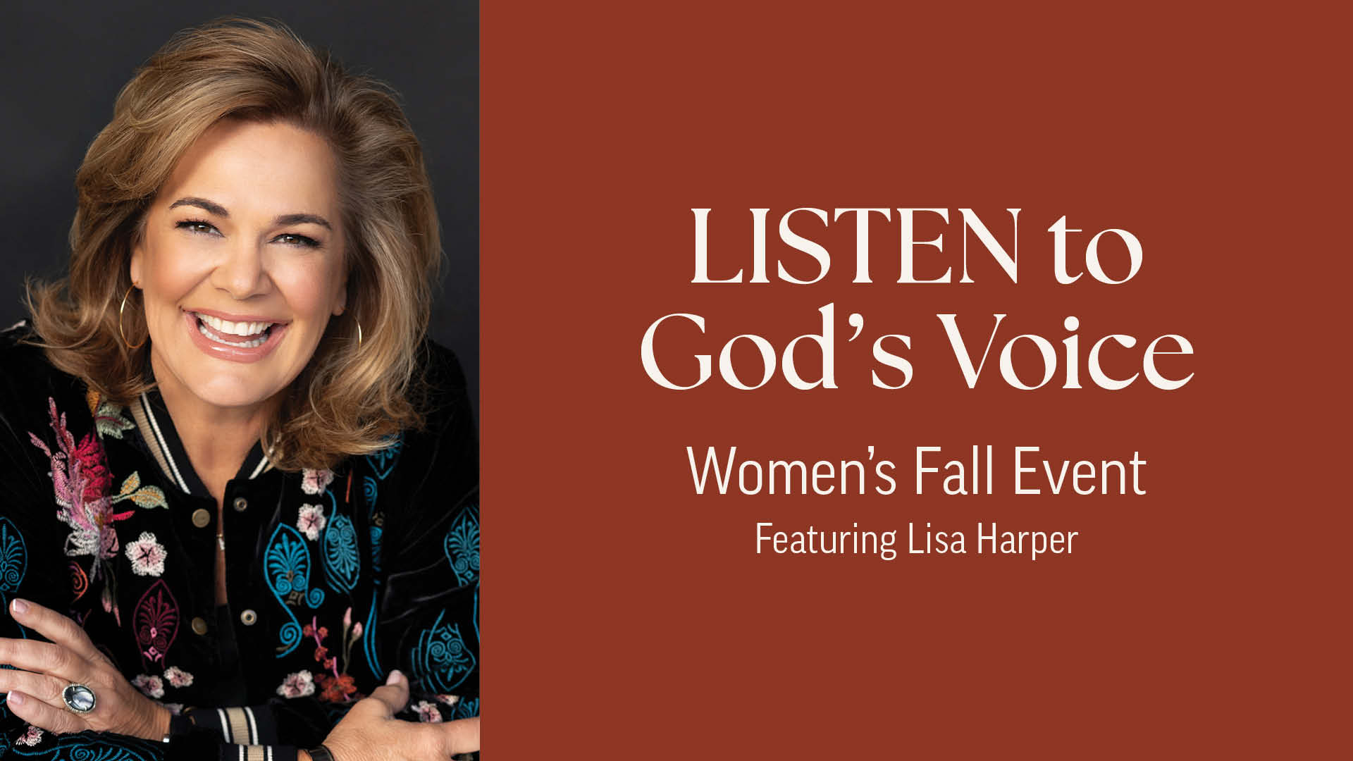 Listen to God's Voice Women's Fall Event featuring Lisa Harper