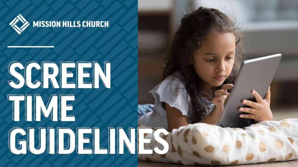 Screen Time Guidelines (for real-world Christian families)