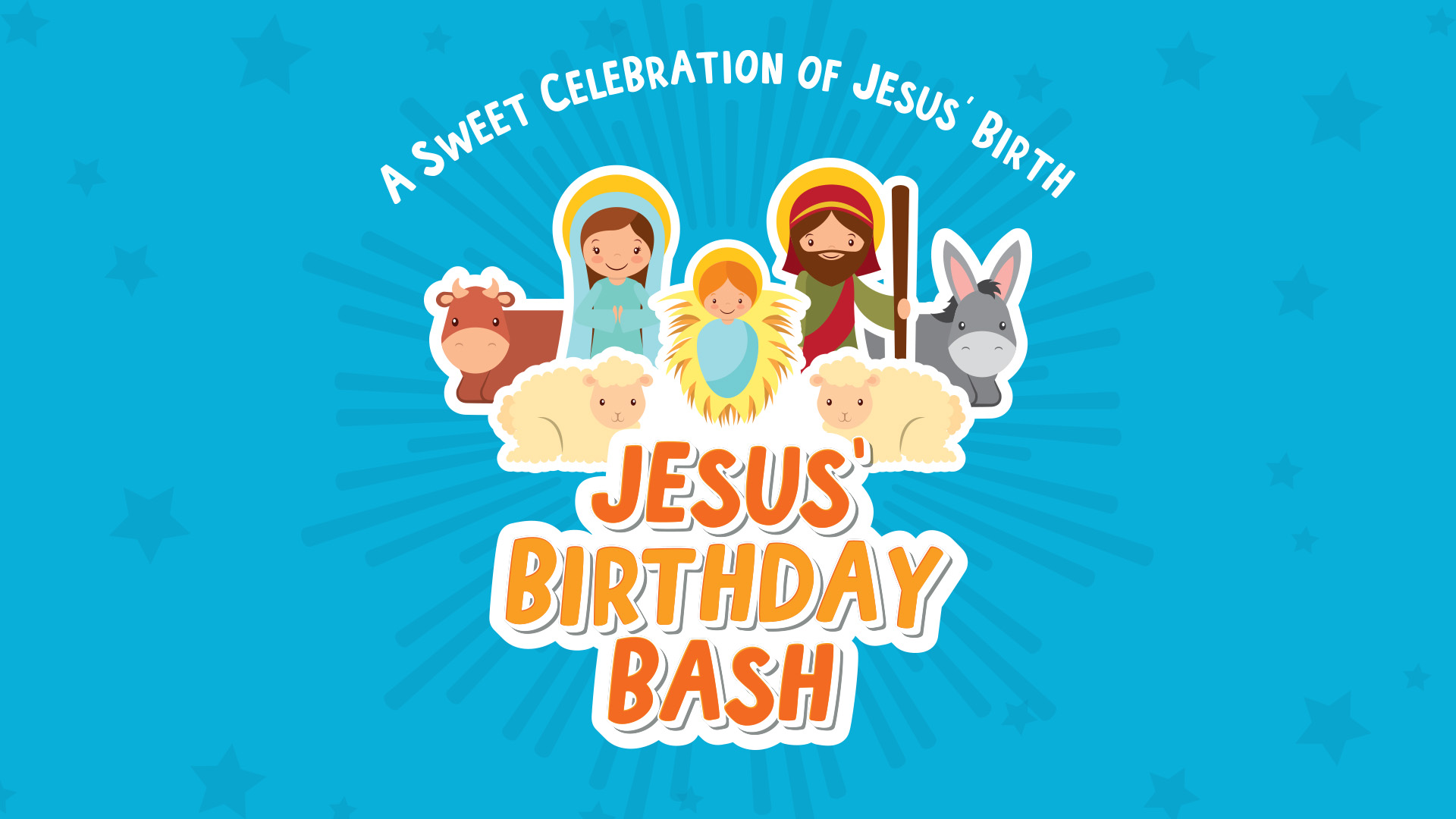 Jesus' Birthday Bash: A Sweet Celebration of Jesus' Birth