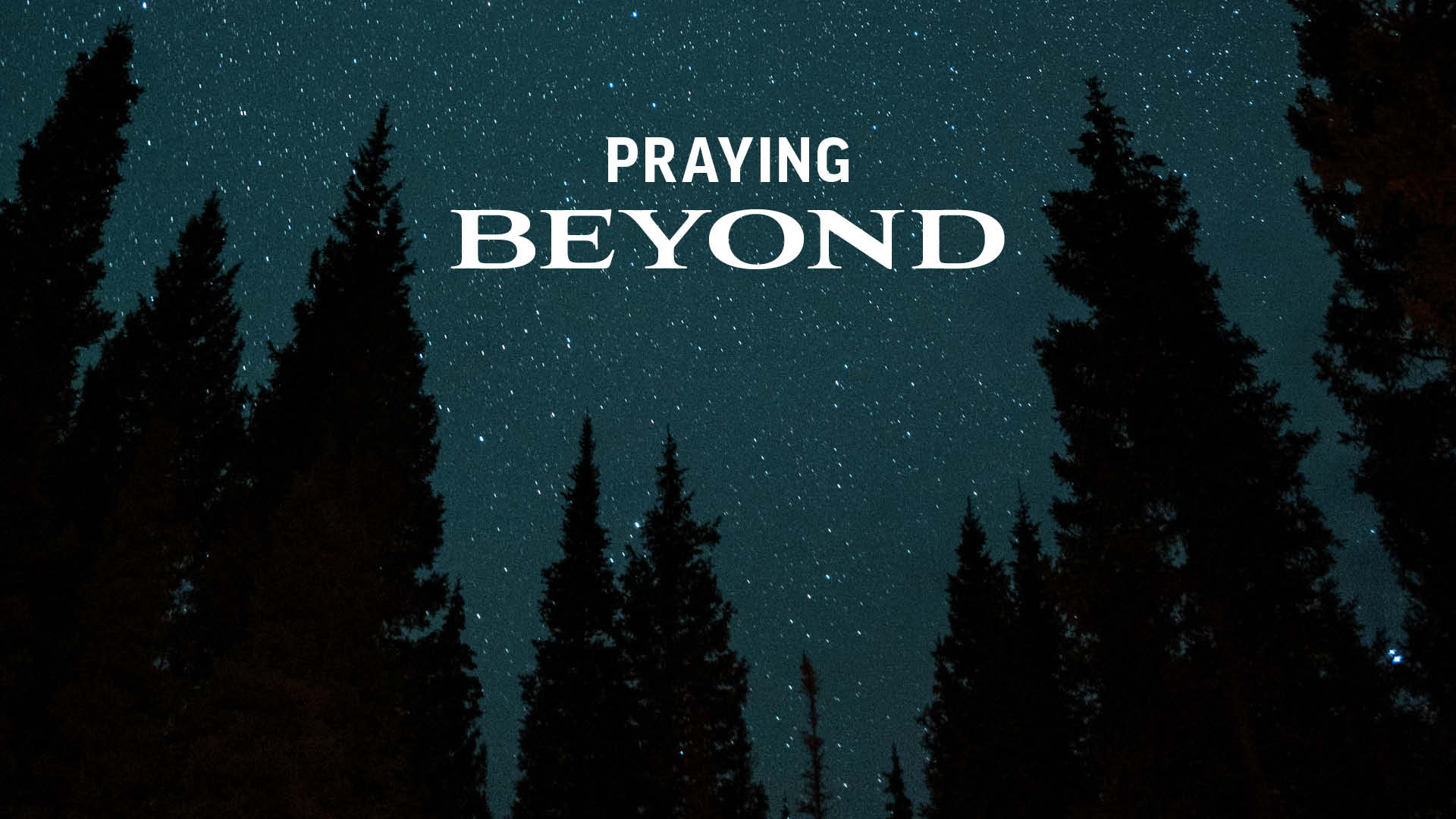 Praying Beyond